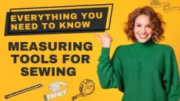 Measuring Tools in Sewing